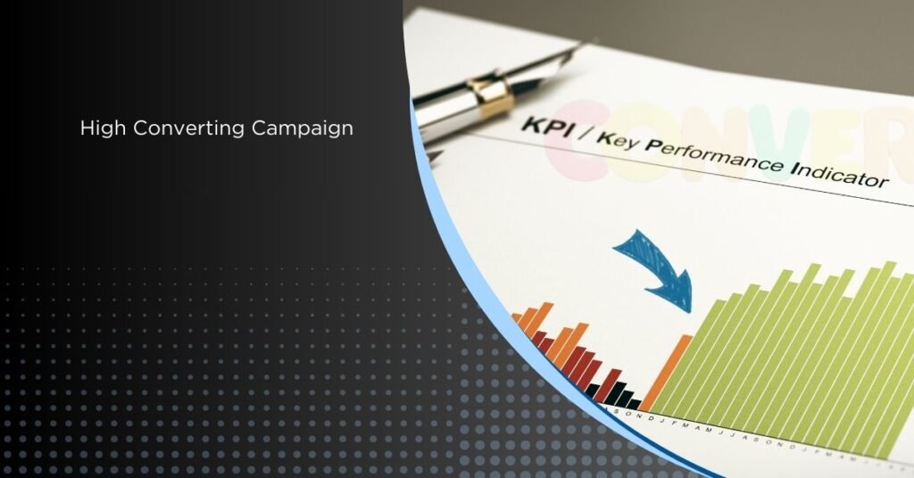 High Converting Campaign