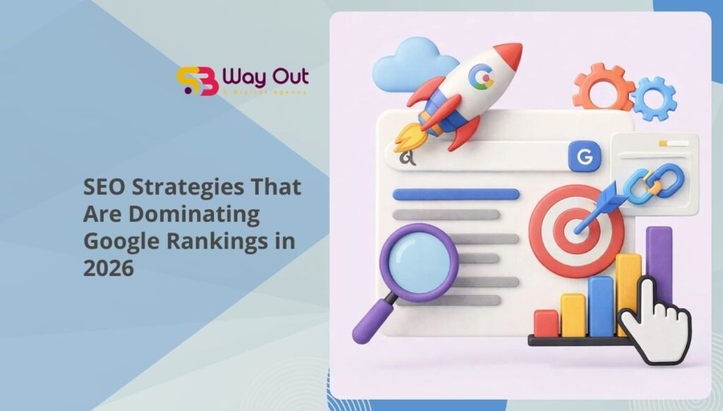 SEO Strategies Dominating Google Rankings in 2026